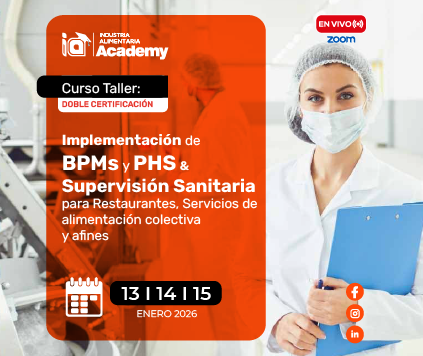 [DOBLE CURSO] Curso Taller: “Implementación de BPMs y PHS” & “Supervisión Sanitaria” para Restaurantes, Servicios de alimentación colectiva y afines